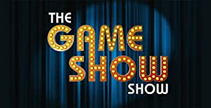 The Game Show Show: Season 1