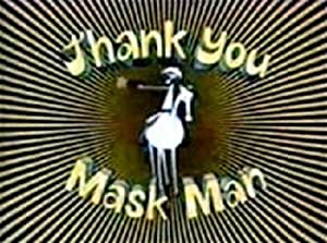 Thank You Mask Man