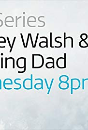 Bradley Walsh & Son: Breaking Dad: Season 1