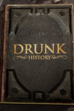 Drunk History: Season 1