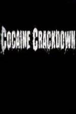 National Geographic Cocaine Crackdown