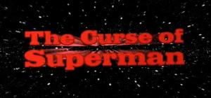 The Curse Of Superman