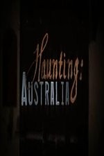 Haunting: Australia: Season 1
