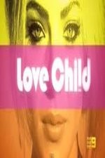 Love Child: Season 1