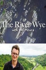 The River Wye With Will Millard: Season 1