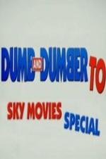 Dumb And Dumber To: Sky Movies Special