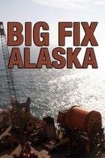 Big Fix Alaska: Season 1