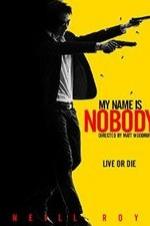 My Name Is Nobody (2005)