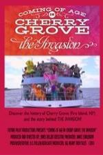 Coming Of Age In Cherry Grove: The Invasion