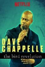 Dave Chappelle: The Bird Revelation