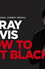 Deray Davis: How To Act Black
