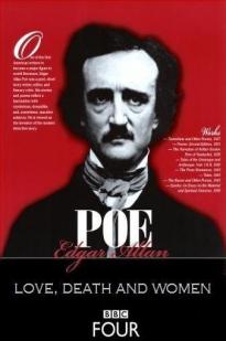 Edgar Allan Poe: Love, Death, And Women