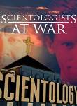 Scientologists At War