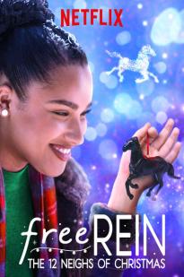 Free Rein: The Twelve Neighs Of Christmas
