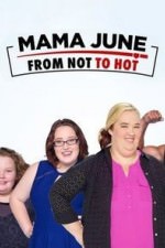 Mama June From Not To Hot: Season 2