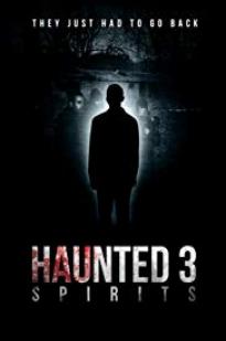 Haunted 3: A Time To Die