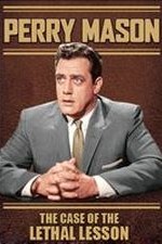 Perry Mason: The Case Of The Lethal Lesson