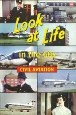 Look At Life In The 60s: Civil Aviation