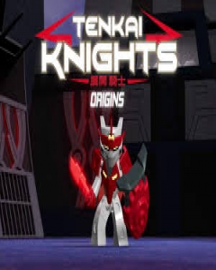 Tenkai Knights Origins