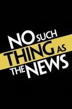No Such Thing As The News: Season 1
