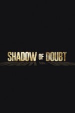 Shadow Of Doubt: Season 1