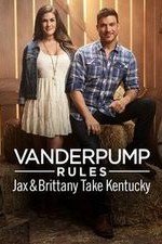 Vanderpump Rules: Jax & Brittany Take Kentucky: Season 1
