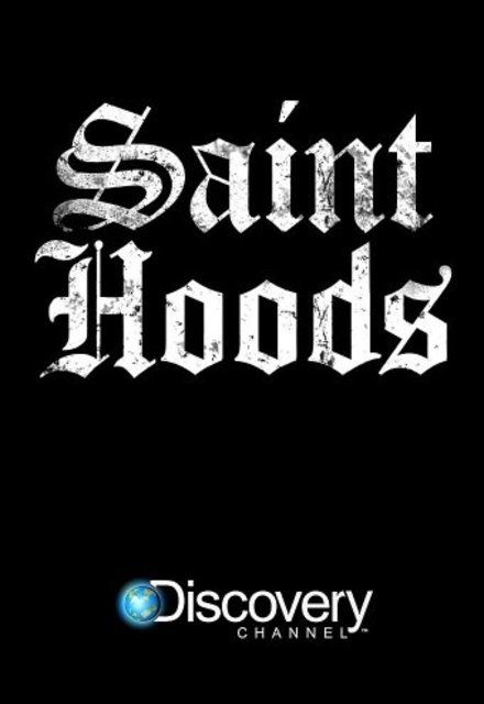 Saint Hoods: Season 1