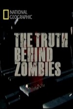 National Geographic The Truth Behind Zombies