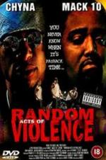Random Acts Of Violence