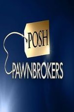 Posh Pawnbrokers: Season 3