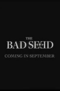 The Bad Seed 2018
