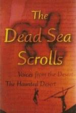 The Haunted Desert: Archaelogy And The Dead Sea Scrolls