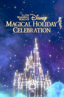 The Wonderful World Of Disney: Magical Holiday Celebration