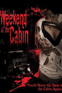 Weekend At The Cabin (2011)