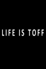 Life Is Toff: Season 1