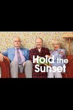 Hold The Sunset: Season 1