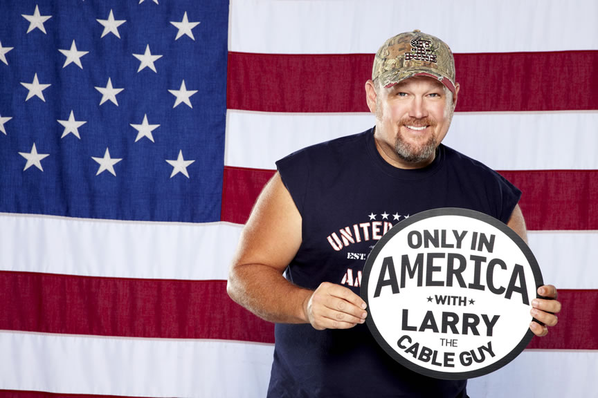 Only In America With Larry The Cable Guy: Season 3